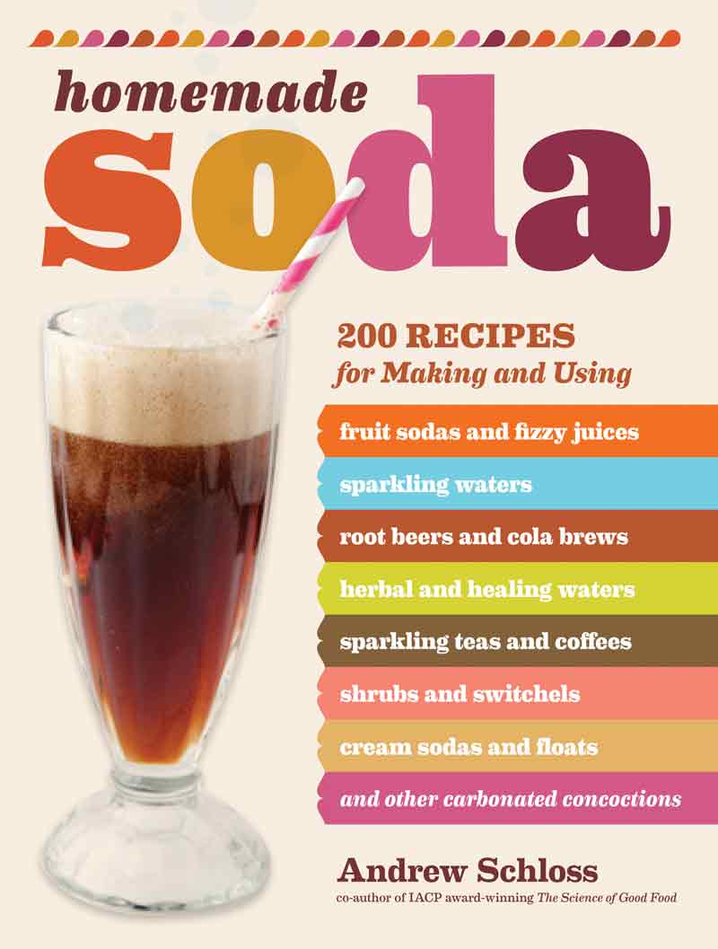 Homemade Soda 200 Recipes Book Bader Beer & Wine Supply